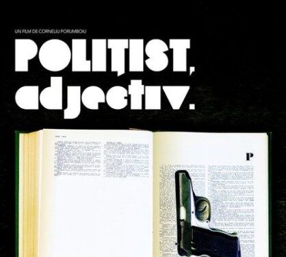 “Poliţist, adjectiv” va reprezenta România la Oscar 2010