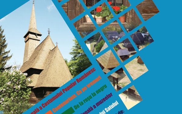 Zilele Muzeului Satului 16 – 20 Mai